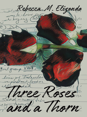 cover image of Three Roses and a Thorn